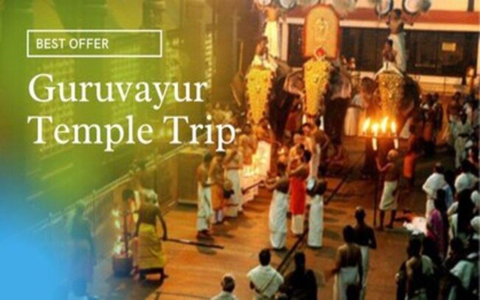 guruvayur athirapilly package, guruvayur package, athirapilly packages